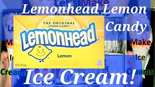 Ice Cream Making Lemonhead Lemon Candy