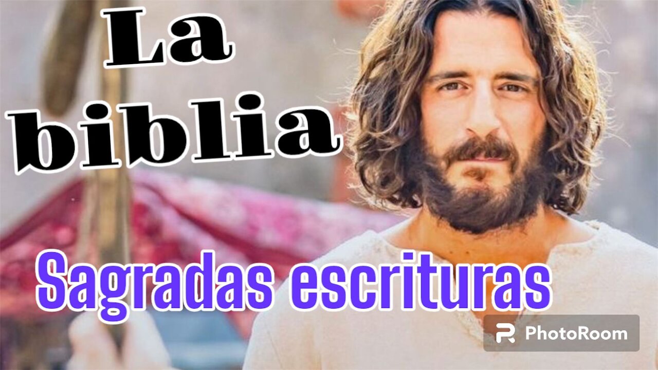 La biblia sagradas escrituras