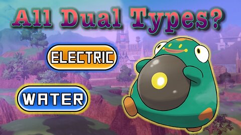 What If All Pokémon Were Dual Typed? (Paldea)