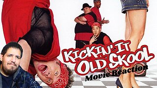 Kickin' It Old Skool (2007) | Movie Reaction