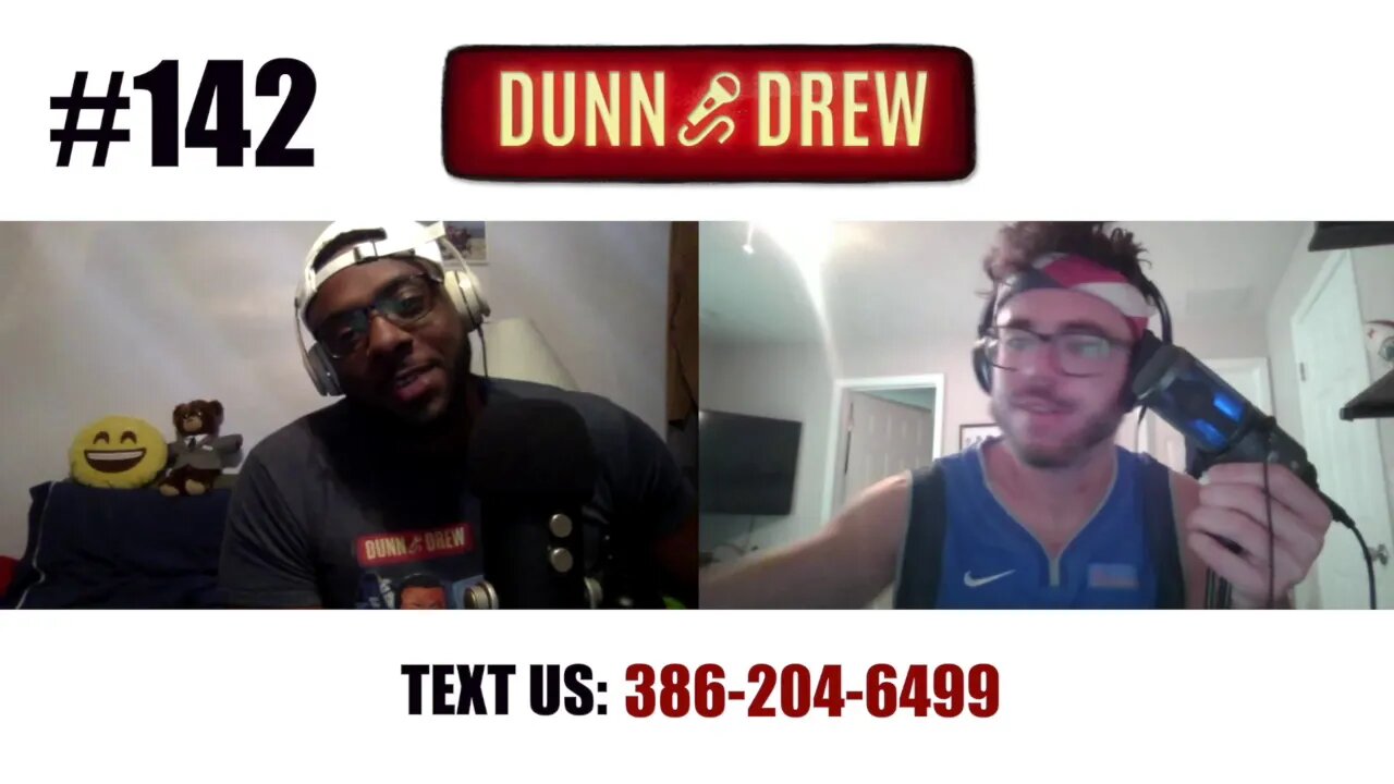 Dunn joins Team MAGA | Dunn and Drew Episode #142