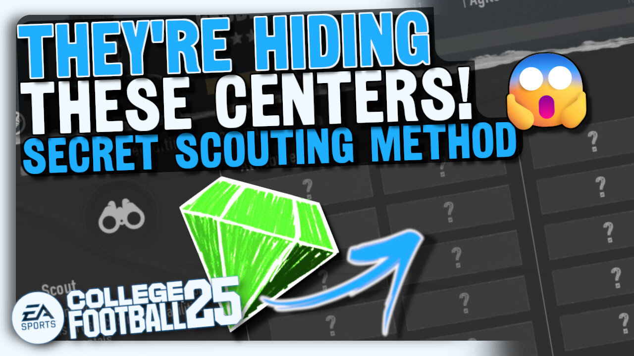 HIDDEN 4-STAR CENTERS IN CFB25 | Secret Scouting Guide (MUST WATCH!)