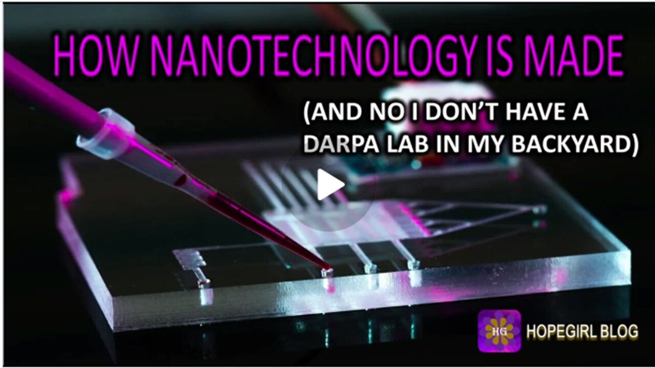 How Nanotechnology is Made: Very Important= Their Weapons!