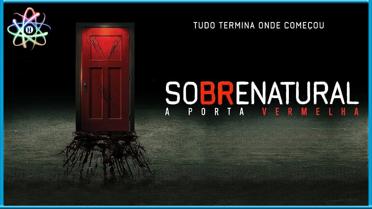 SOBRENATURAL: A PORTA VERMELHA - Trailer (Dublado)