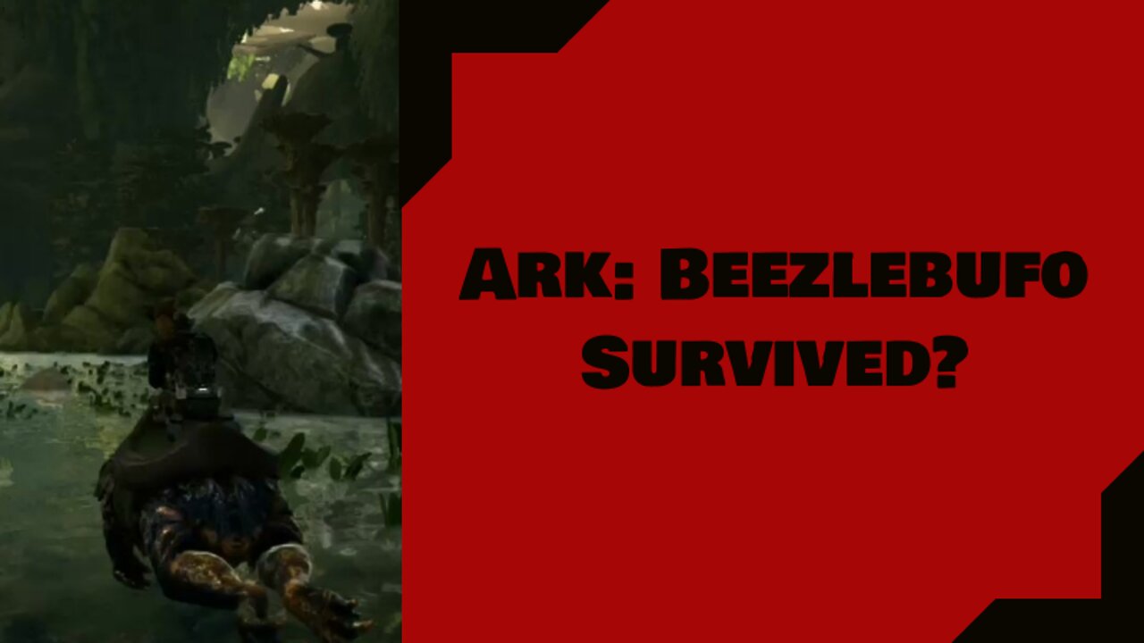 ARK: Beezlebufo Survived?!