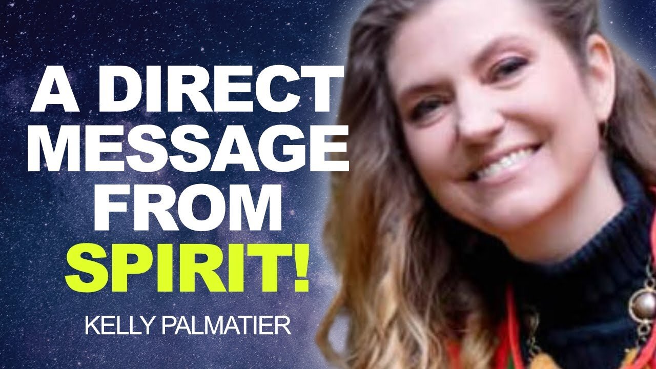 AMAZING Direct Message from SPIRIT! | Kelly Palmatier