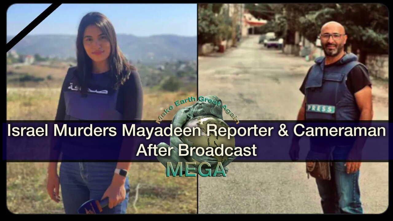 Israel Murders Mayadeen Reporter & Cameraman After Broadcast