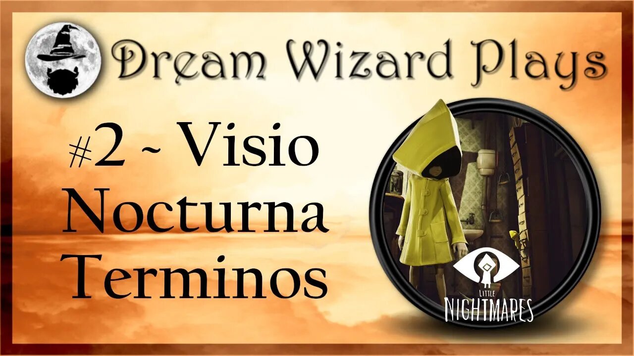 DWP 48 ~ LN #2 ~ "Visio Nocturna Terminos"