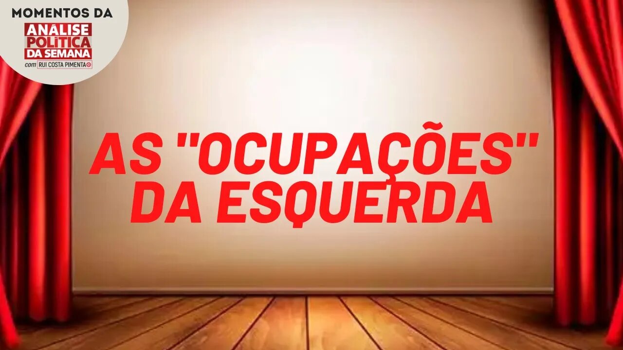 A esquerda que não luta e faz encenação | Momentos Análise Política da Semana