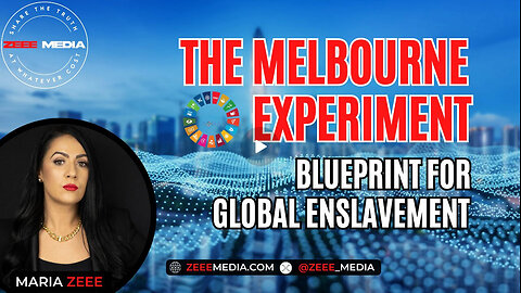 The Melbourne Experiment - Blueprint for Global Enslavement