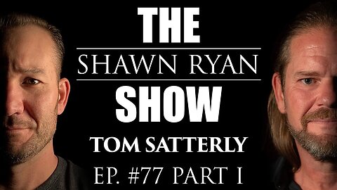 Tom Satterly - Delta Force Operator | SRS #77 Part 1