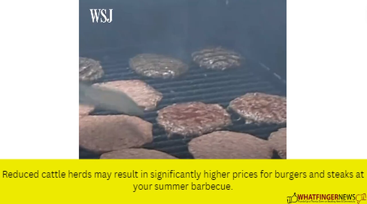 Reduced cattle herds may result in significantly higher prices for burgers and steaks at your summer