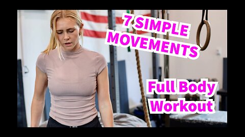 Great Workout in 7 Simple Movements