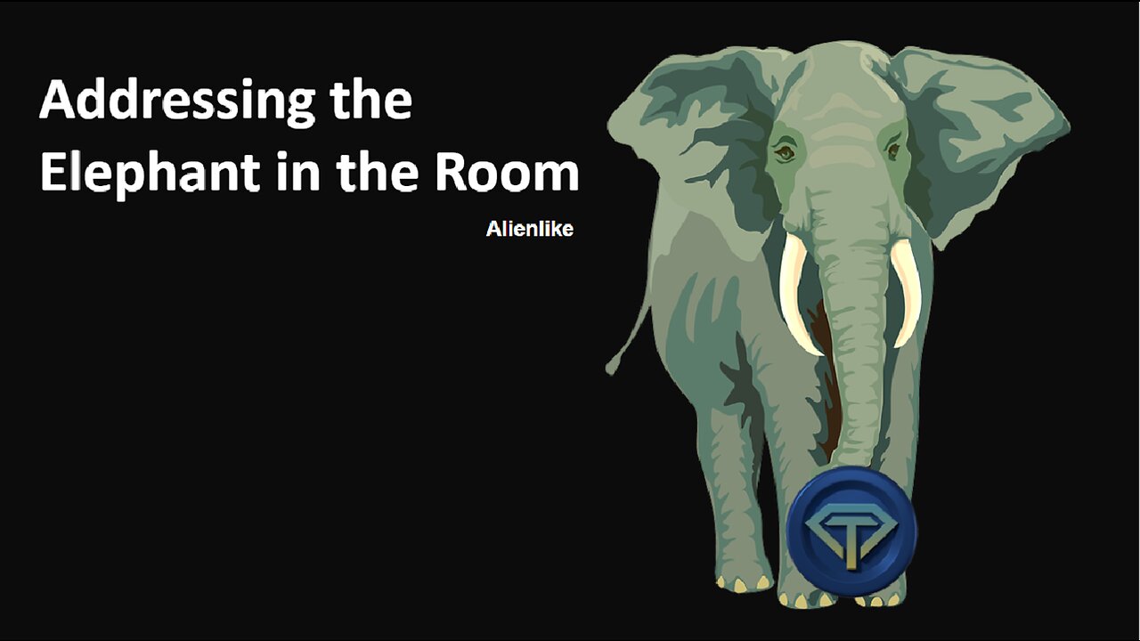 Alienlike Addressing the Elephant in the Room.