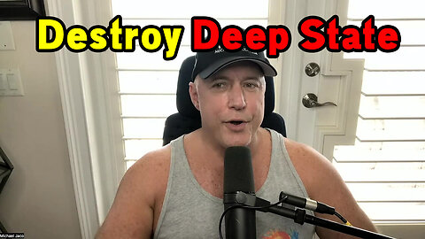 Michael Jaco SHOCKING 6.4.23 - Destroy Deep State