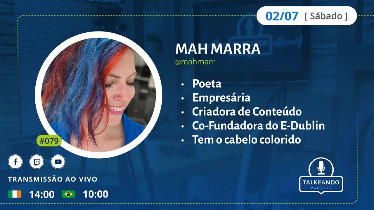 Mah Marra - Poeta, influencer e co-founder do eDublin | Talkeando Podcast #079