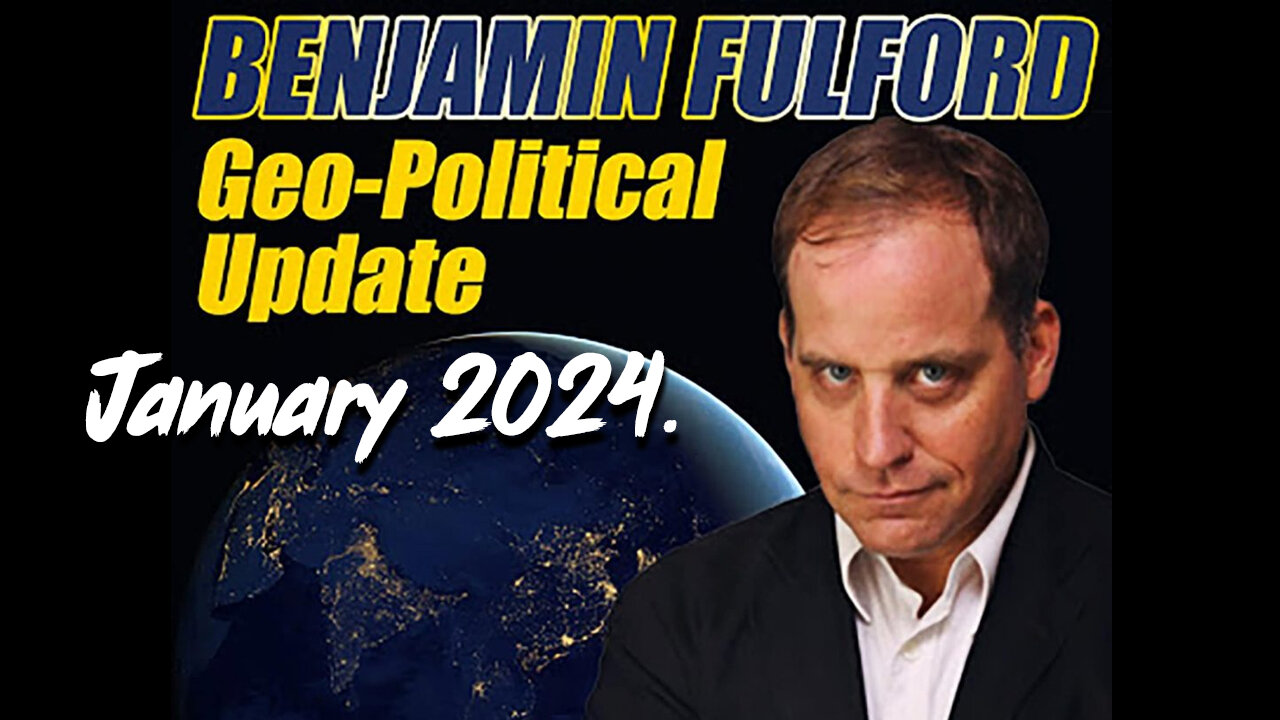 Benjamin Fulford Update Today