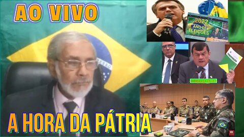 AO VIVO A HORA DA PÁTRIA EXTRAOEDINARIA- DERRUBANDO NARRATIVAS ARTI 84