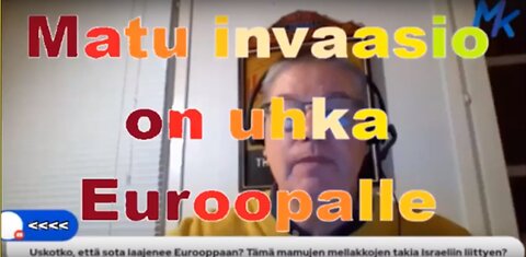 Matu invaasio on uhka Euroopalle