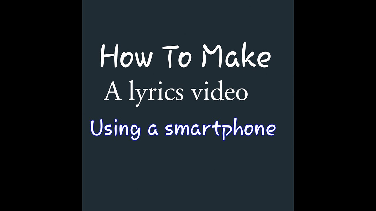 How to make lyrics video