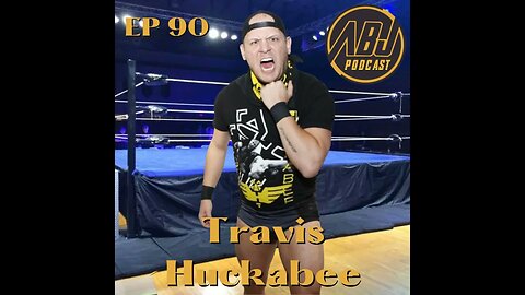 ABJ Podcast Ep 90 Travis Huckabee