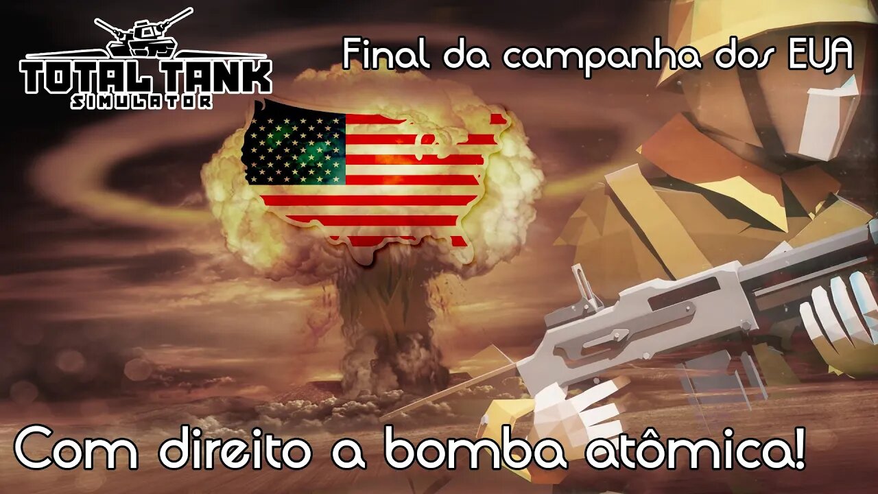Ato final da Campanha dos EUA! 💣 Novo Total Tank Simulator - Gameplay PT-BR - 1080p