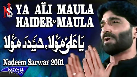 Nadeem Sarwar | Ya Ali Maula | 2001