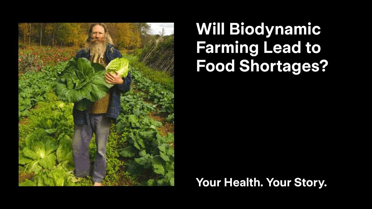 Will Biodynamic Farming Lead to Food Shortages?