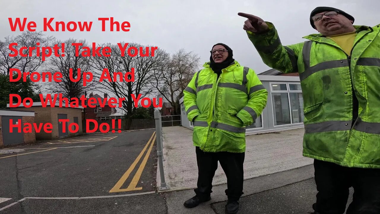 We Know The Script! Take Your Drone Up And Do Whatever You Have To Do
