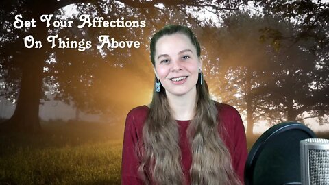 Set Your Affections On Things Above by Stephanie J Yeager