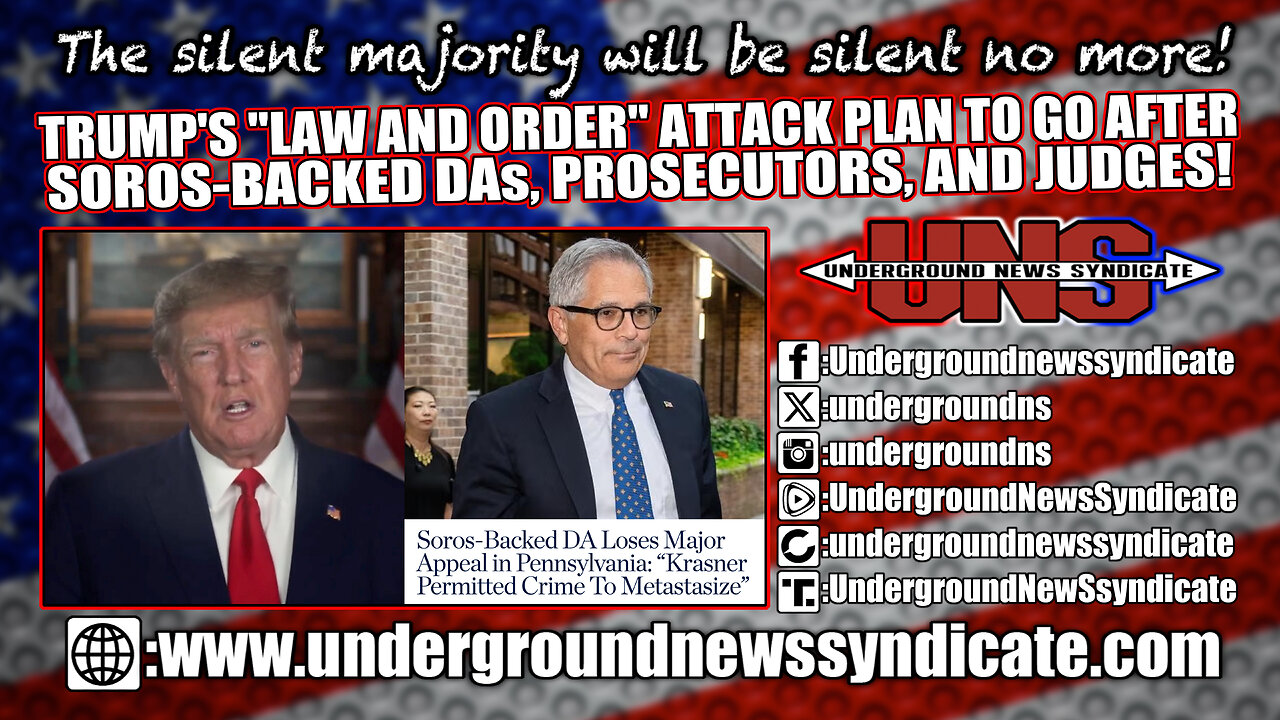 Trump's "Law and Order" Attack Plan to Go After Soros-Backed DAs, Prosecutors, and Judges!