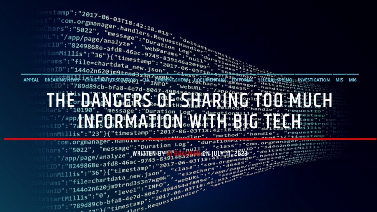 The Dangers Of Sharing Too Much Information With Big Tech