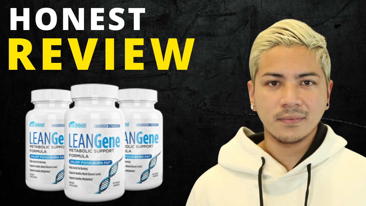 LEANGene Review - What is Lean Gene (REVIEW COMPLETE) Supplement Natural Review Lean Gene Official