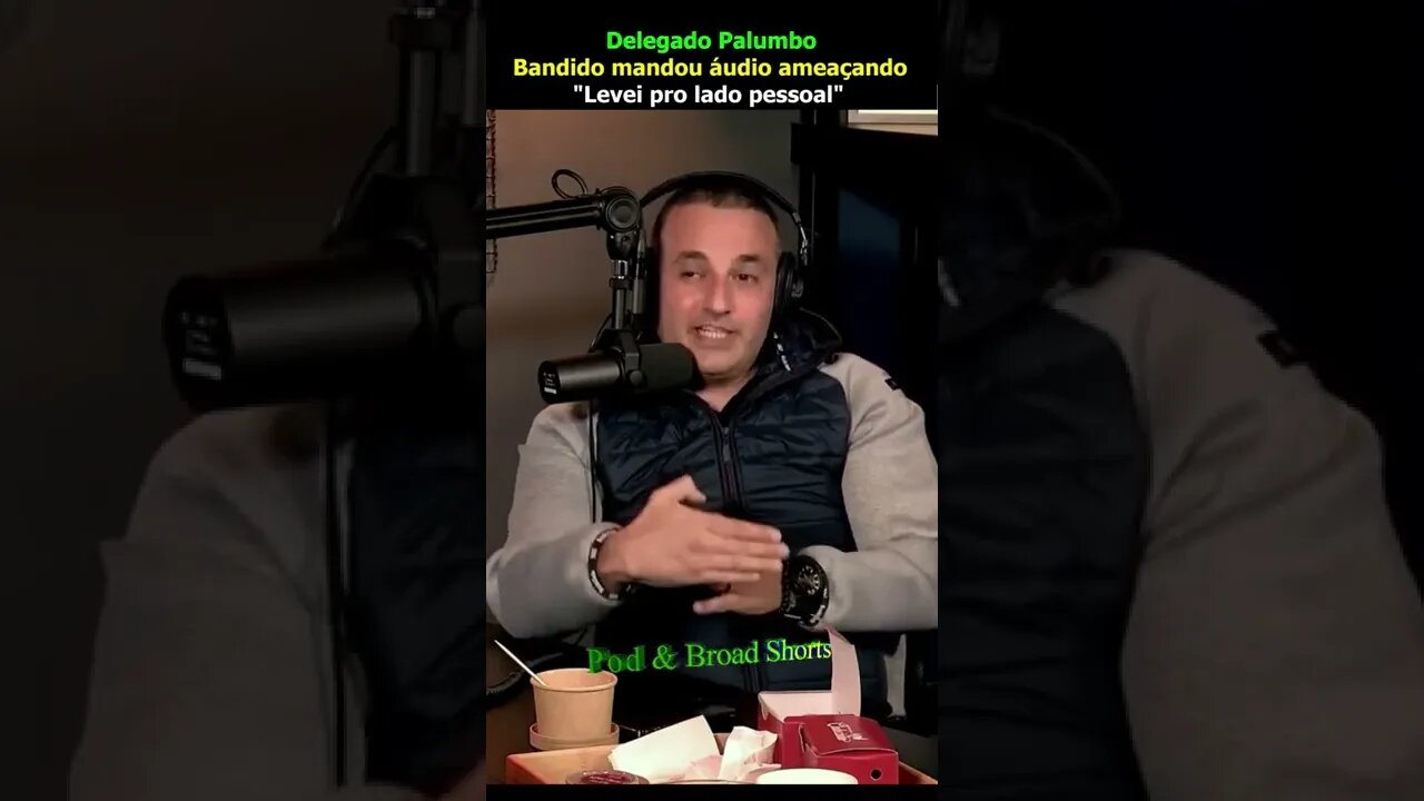 Delegado Palumo: Bandido mandou áudio me ameaçando