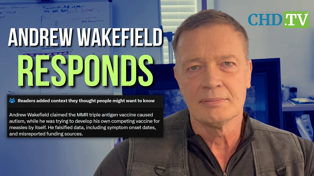 Andrew Wakefield Confronts Twitter “Fact-check” Smears and the Infamous Lancet Paper