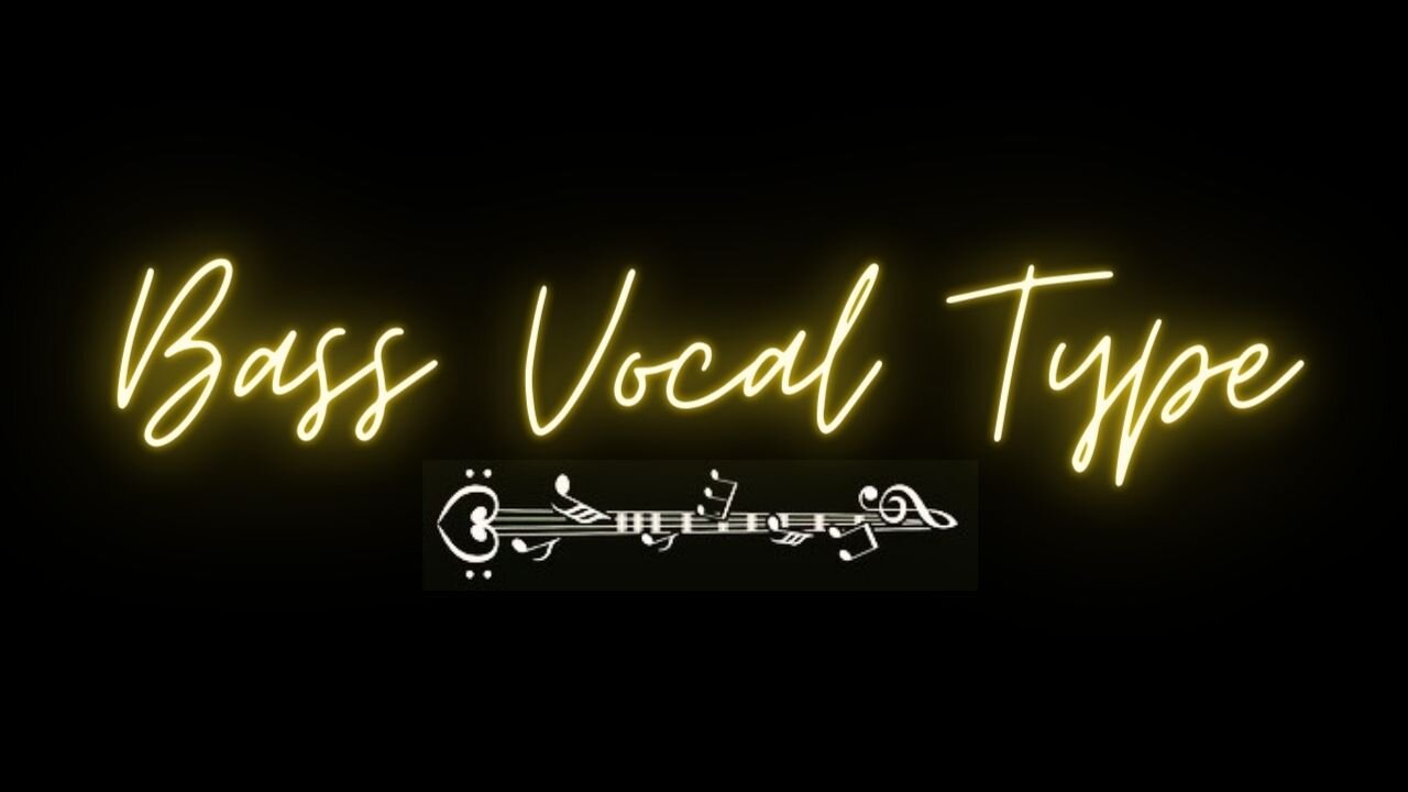 Vocal Training - Bass Vocal Type