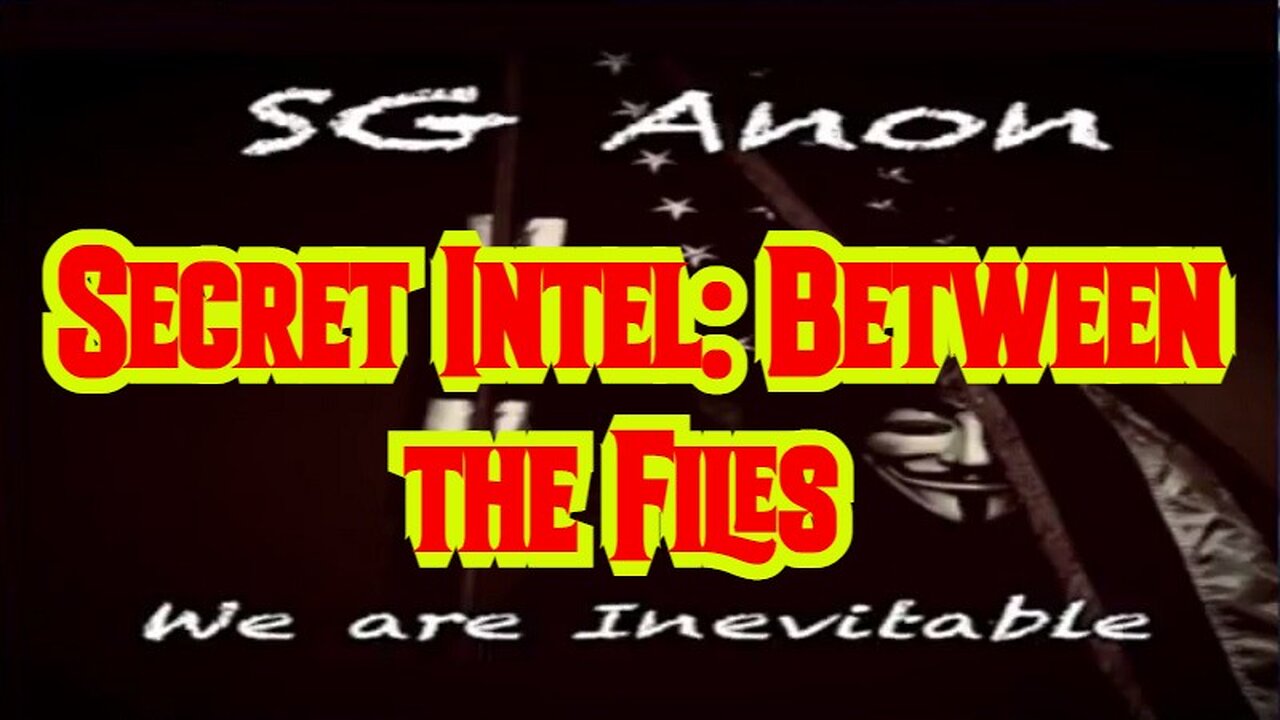 New SGAnon Secret Intel: Between the Files - Nov 2022