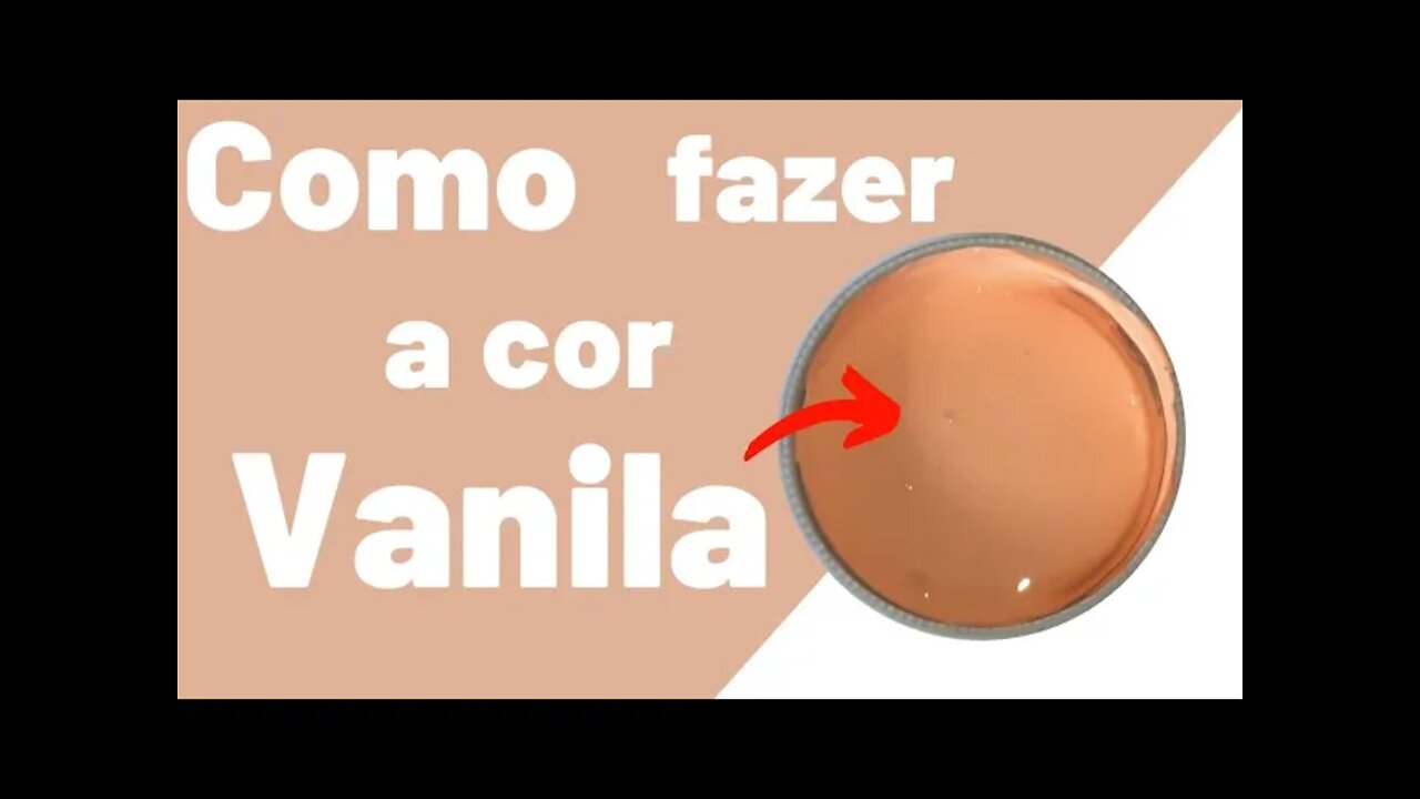 COMO FAZER A COR VANILA MISTURA DE CORES