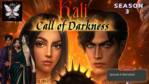 Kali: Call of Darkness S3 Ep 4 · Betrothed