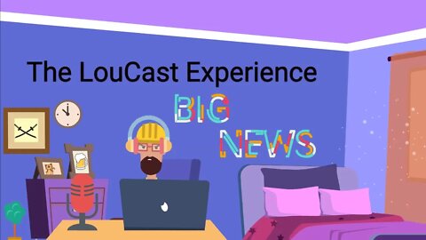 LouCast 7-1-22