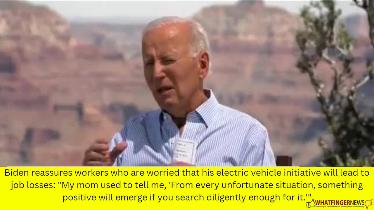 Biden reassures workers who are worried that his electric vehicle initiative will lead to job losses