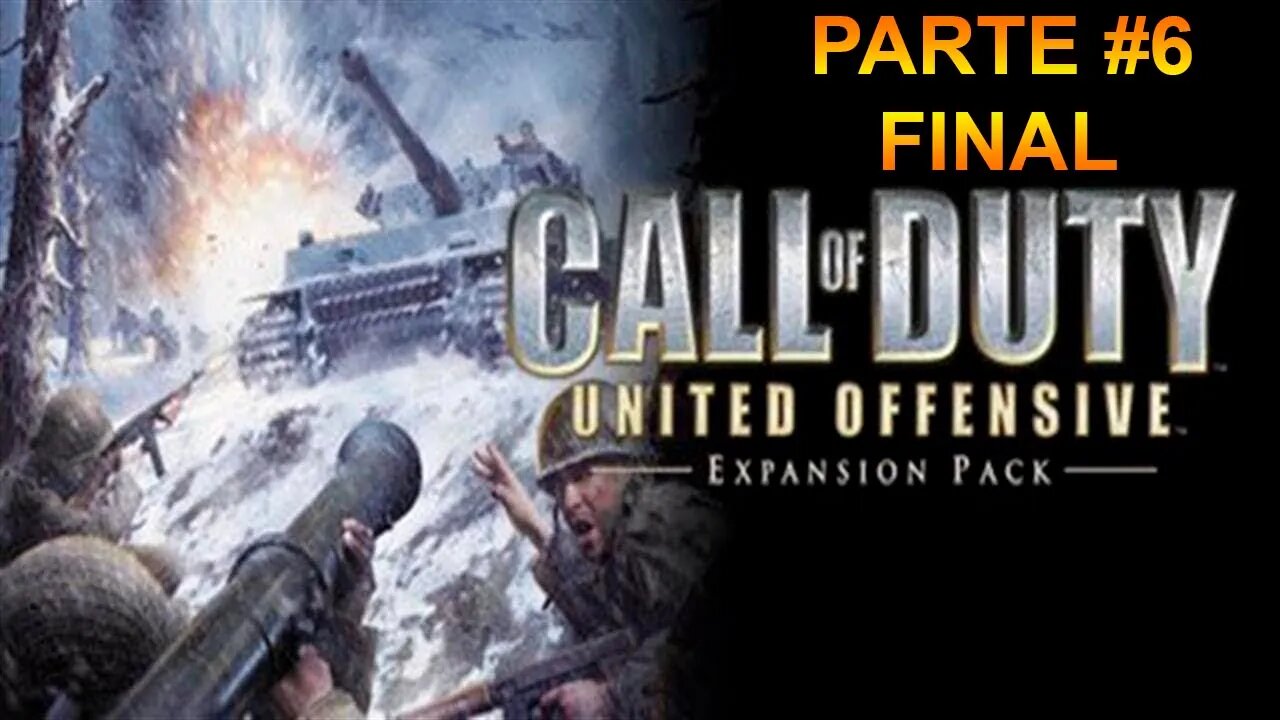 Call Of Duty: United Offensive - [Parte 6 - Final] - Legendado PT-BR - 60 Fps - 1440p