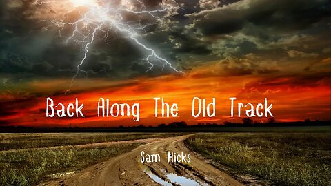 Back Along The Old Track by Sam Hicks #folkhorror