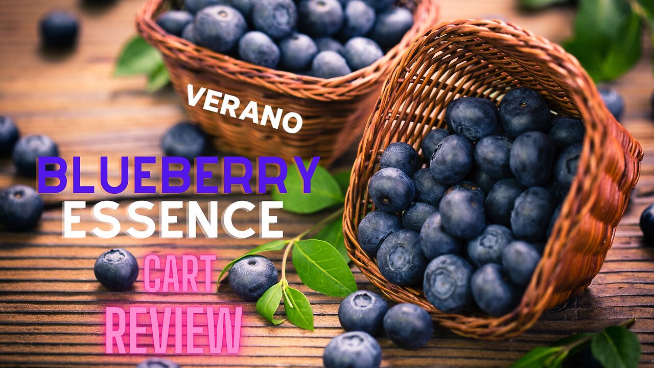 Verano Blueberry Essence Cart Review