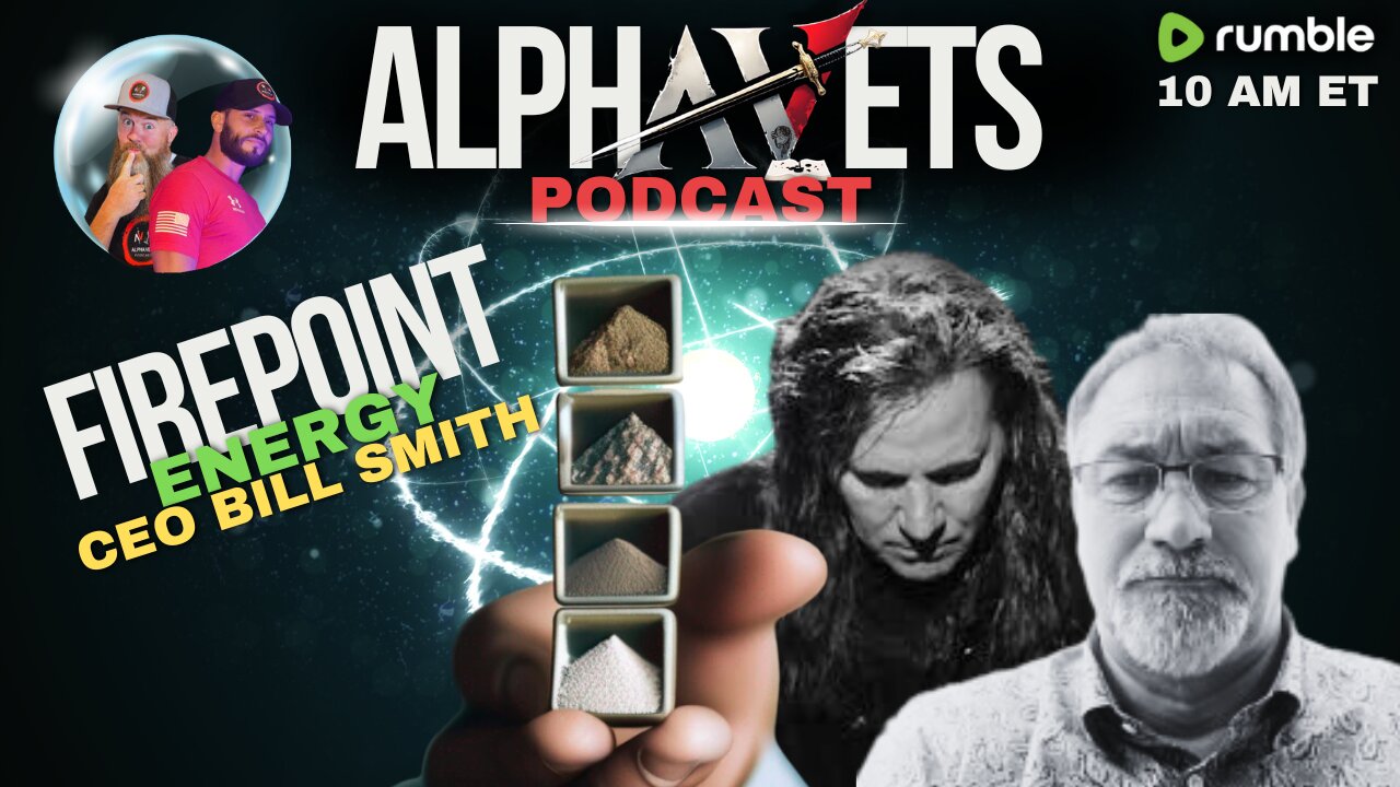 ALPHAVETS 10.25.24 ~ FIREPOINT ENERGY ~ CEO BILL SMITH