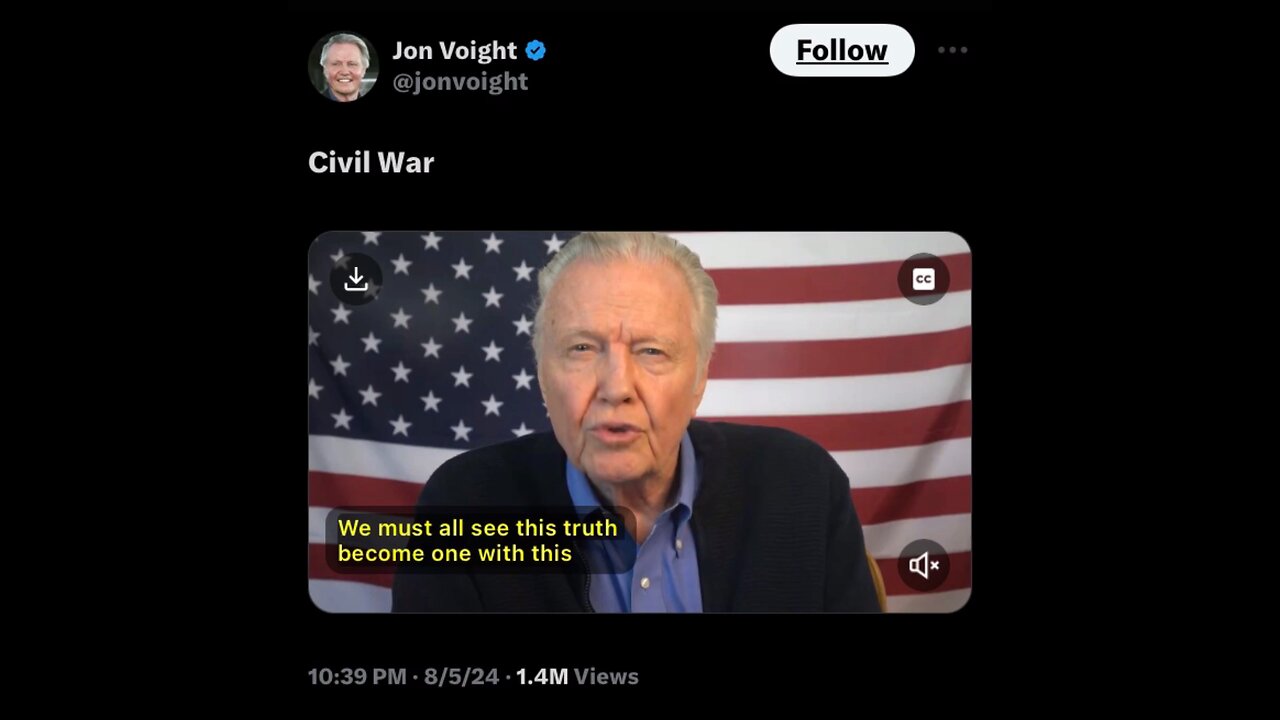 Captioned - Jon Voight has a message about the next civil war