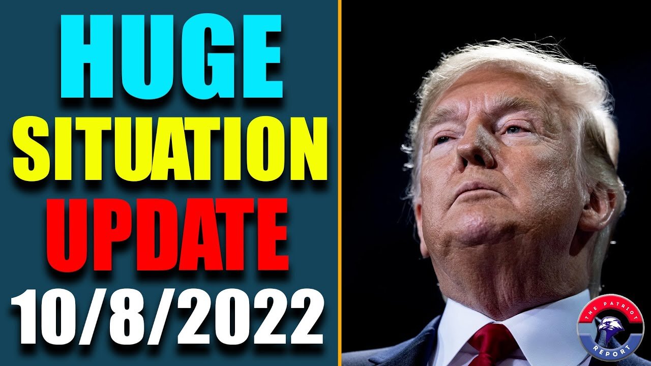 HUGE SITUATION SHOCKING NEWS UPDATE OF TODAY'S OCT 8, 2022 - TRUMP NEWS