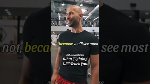 Why Fighting Teaches You More About Yourself Than Anything Else