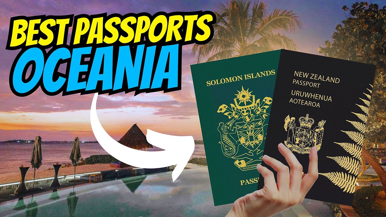 The Best Passports In Oceania 🇦🇺