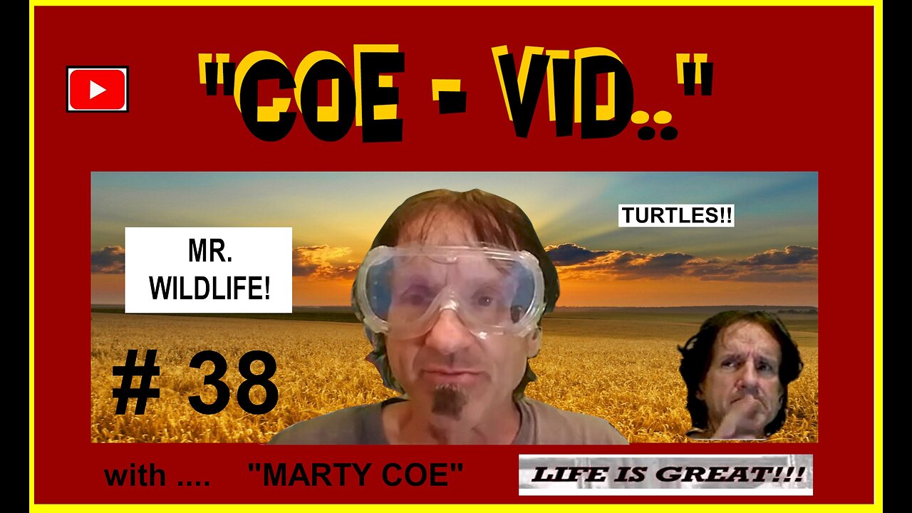 "FUNNIEST GUY IN THE WORLD!" - COE VID #38 - MR. WILDLIFE 2023